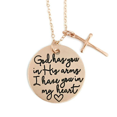 God Has You In His Arms I Have You In My Heart - Rose Gold Loss Memorial Remembrance Miscarriage - Stamped Jewelry - Personalized Jewelry