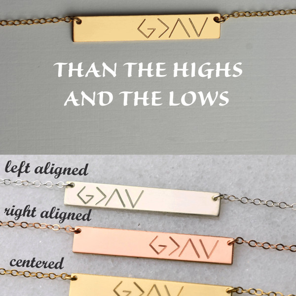 God is greater than the highs and the lows, Personalized Bar Necklace, gold bar necklace, bridesmaid gifts, silver, rose gold LA104
