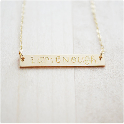 I Am Enough Necklace - Gold Plated Bar Necklace - Hand Stamped Bar Jewelry - Enough Jewelry - Inspirational Jewelry - Wanderlust Collection