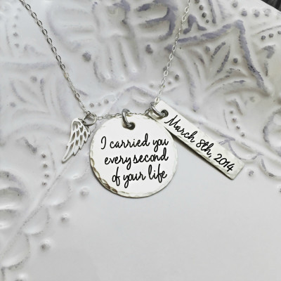 I Carried You Every Second Of Your Life - Sterling Loss Memorial Remembrance Miscarriage Necklace - Engraved Jewelry