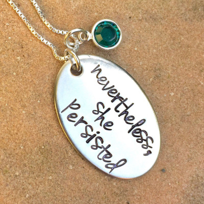 Nevertheless She Persisted, Graduation Gift, Personalized Necklace , Custom Necklace, Hand Stamped Necklace, Natashaaloha