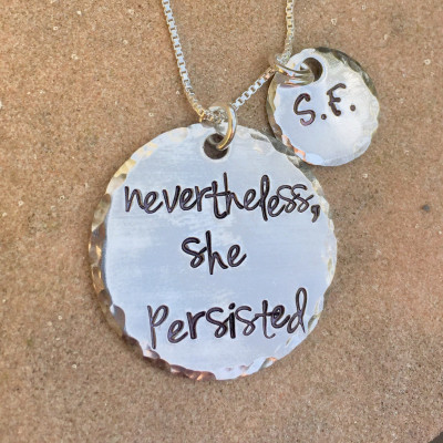 Nevertheless She Persisted, Graduation Gift, Personalized Necklace , Custom Necklace, Hand Stamped Necklace, Natashaaloha