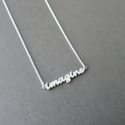 Sterling Silver Imagine Necklace Handwritten Necklace Inspirational Jewelry Word Necklace Imagine Pendant