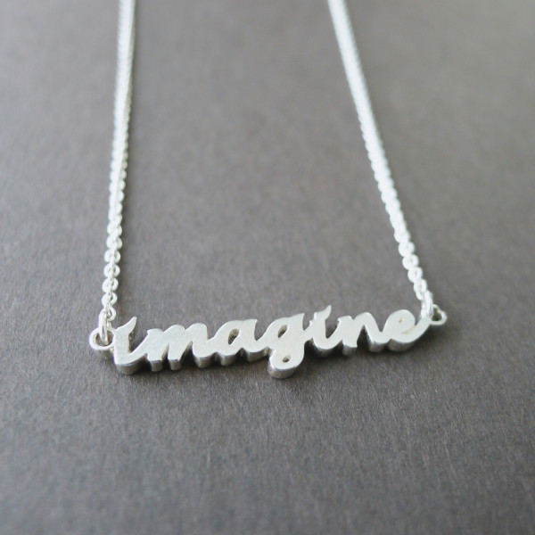 Sterling Silver Imagine Necklace Handwritten Necklace Inspirational Jewelry Word Necklace Imagine Pendant