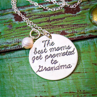 The Best Moms Get Promoted to Grandma Necklace • Stocking Stuffer Sterling Silver Birth Announcement Gift Grandma New Quote Mom Necklace