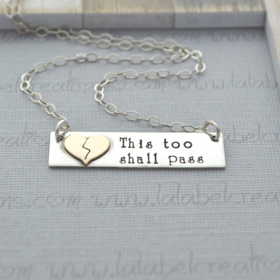 This Too Shall Pass Necklace, Grief and Mourning Jewelry, Broken Heart Necklace, Break Up Gift, Inspirational Quote Necklace, Hand Stamped