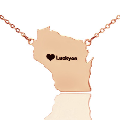 Custom Wisconsin State Shaped Personalised Necklaces With Heart  Name Rose Gold - AMAZINGNECKLACE.COM